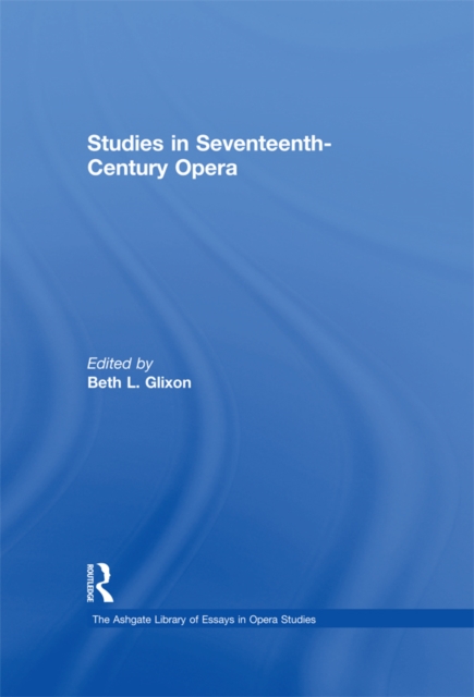 Studies in Seventeenth-Century Opera, EPUB eBook