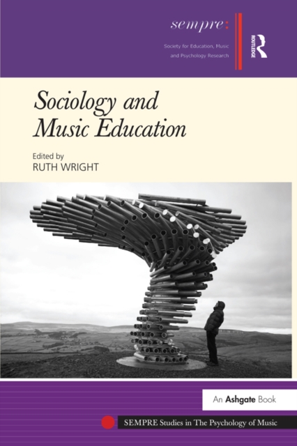 Sociology and Music Education, PDF eBook