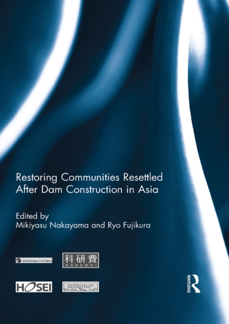 Restoring Communities Resettled After Dam Construction in Asia, EPUB eBook