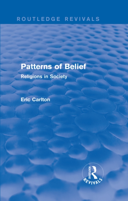 Patterns of Belief : Religions in Society, EPUB eBook