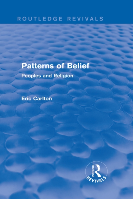Patterns of Belief : Peoples and Religion, PDF eBook
