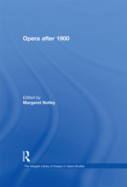 Opera after 1900, EPUB eBook