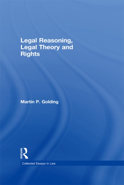 Legal Reasoning, Legal Theory and Rights, EPUB eBook