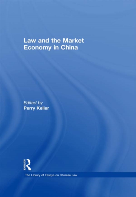 Law and the Market Economy in China, EPUB eBook