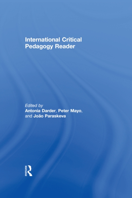 International Critical Pedagogy Reader, PDF eBook