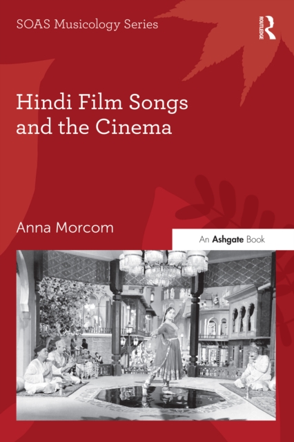 Hindi Film Songs and the Cinema, PDF eBook