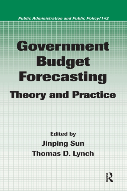 Government Budget Forecasting : Theory and Practice, EPUB eBook