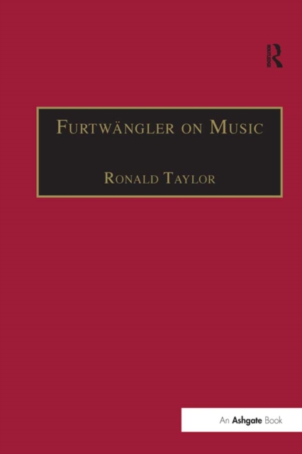 Furtwangler on Music : Essays and Addresses by Wilhelm Furtwangler, EPUB eBook
