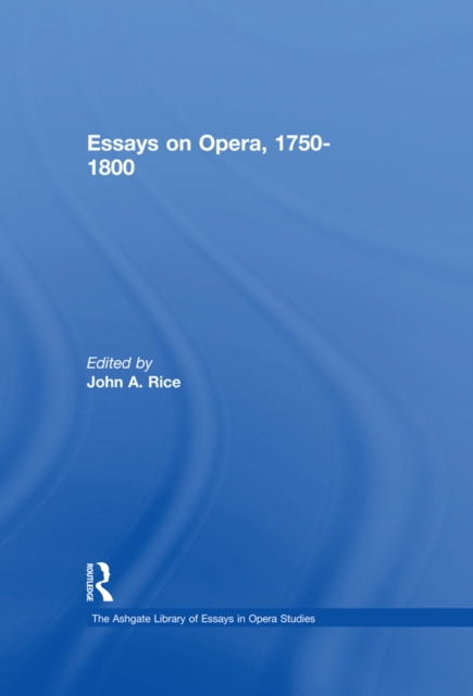 Essays on Opera, 1750-1800, EPUB eBook