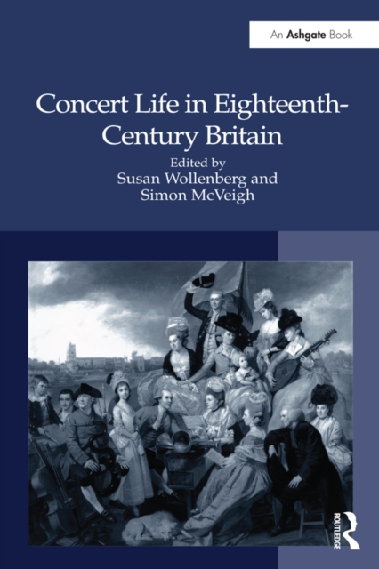 Concert Life in Eighteenth-Century Britain, EPUB eBook