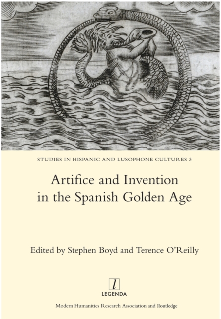 Artifice and Invention in the Spanish Golden Age, EPUB eBook