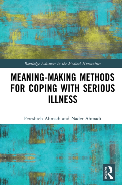 Meaning-making Methods for Coping with Serious Illness, PDF eBook