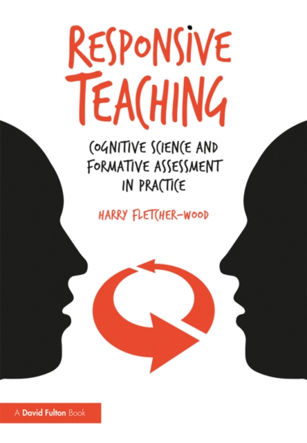 Responsive Teaching : Cognitive Science and Formative Assessment in Practice, EPUB eBook