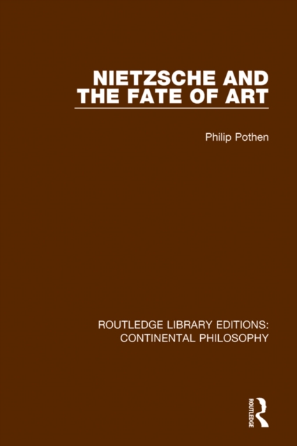Nietzsche and the Fate of Art, EPUB eBook