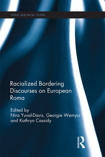 Racialized Bordering Discourses on European Roma, EPUB eBook