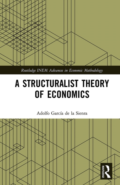 A Structuralist Theory of Economics, PDF eBook