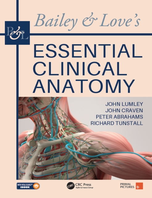 Bailey & Love's Essential Clinical Anatomy, PDF eBook