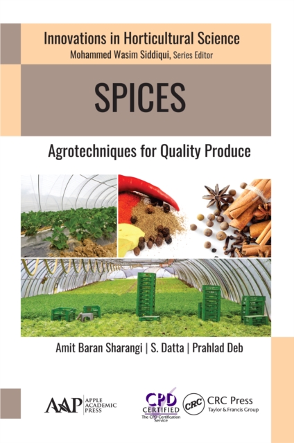Spices : Agrotechniques for Quality Produce, EPUB eBook