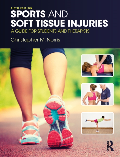 Sports and Soft Tissue Injuries : A Guide for Students and Therapists, EPUB eBook