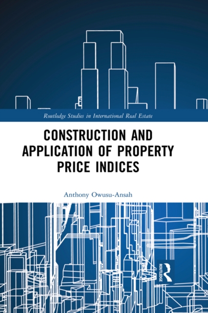 Construction and Application of Property Price Indices, EPUB eBook