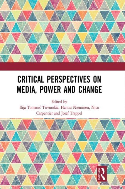 Critical Perspectives on Media, Power and Change, PDF eBook