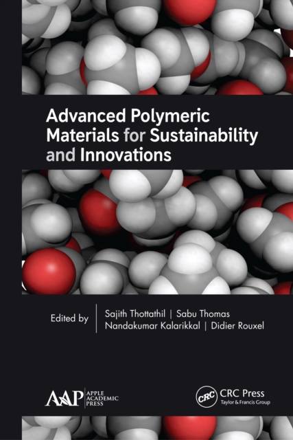 Advanced Polymeric Materials for Sustainability and Innovations, EPUB eBook