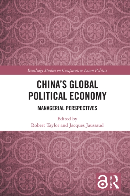 China's Global Political Economy : Managerial Perspectives, EPUB eBook