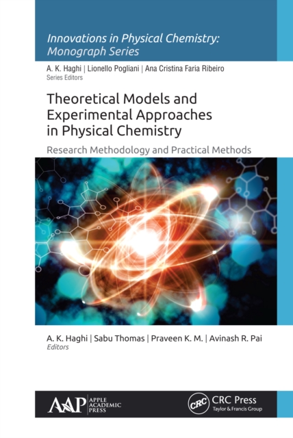 Theoretical Models and Experimental Approaches in Physical Chemistry : Research Methodology and Practical Methods, EPUB eBook