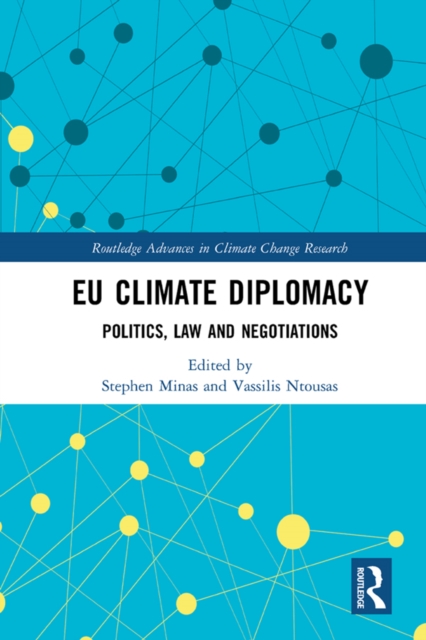 EU Climate Diplomacy : Politics, Law and Negotiations, EPUB eBook