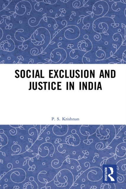 Social Exclusion and Justice in India, PDF eBook