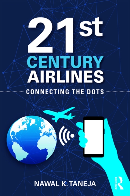 21st Century Airlines : Connecting the Dots, EPUB eBook