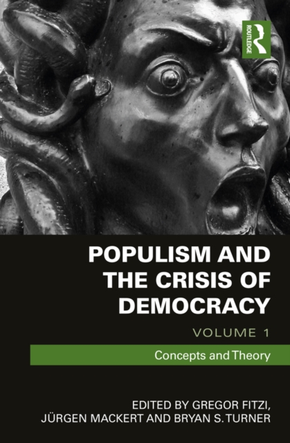 Populism and the Crisis of Democracy : Volume 1: Concepts and Theory, EPUB eBook