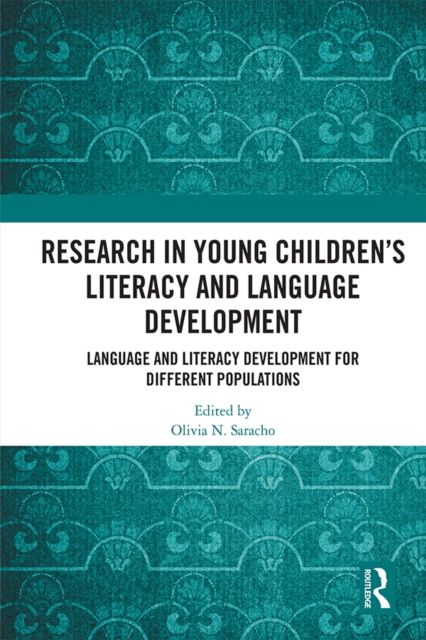 Research in Young Children's Literacy and Language Development : Language and literacy development for different populations, EPUB eBook