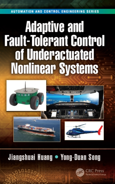 Adaptive and Fault-Tolerant Control of Underactuated Nonlinear Systems, PDF eBook