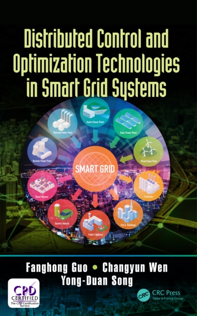 Distributed Control and Optimization Technologies in Smart Grid Systems, EPUB eBook