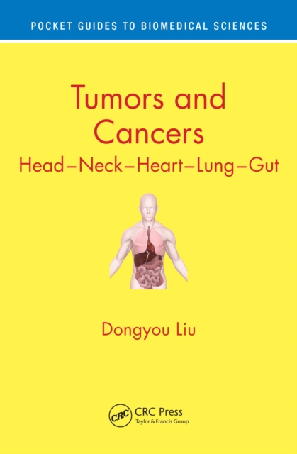 Tumors and Cancers : Head - Neck - Heart - Lung - Gut, PDF eBook