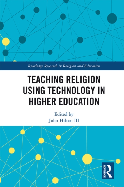 Teaching Religion Using Technology in Higher Education, EPUB eBook