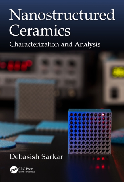 Nanostructured Ceramics : Characterization and Analysis, EPUB eBook