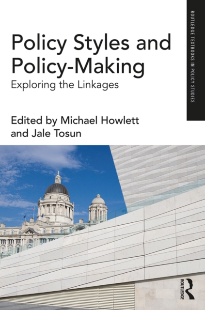 Policy Styles and Policy-Making : Exploring the Linkages, PDF eBook