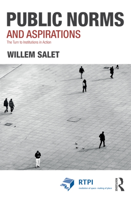 Public Norms and Aspirations : The Turn to Institutions in Action, EPUB eBook
