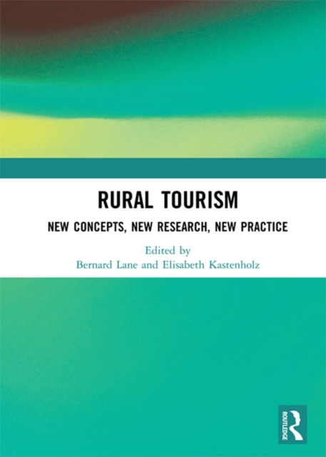 Rural Tourism : New Concepts, New Research, New Practice, EPUB eBook