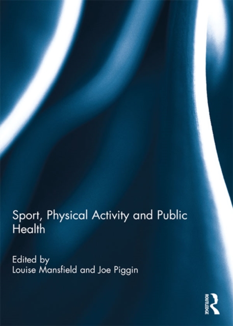Sport, Physical Activity and Public Health, PDF eBook