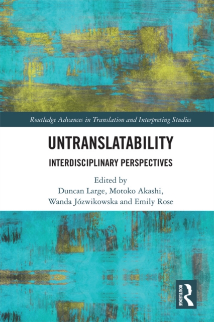 Untranslatability : Interdisciplinary Perspectives, PDF eBook