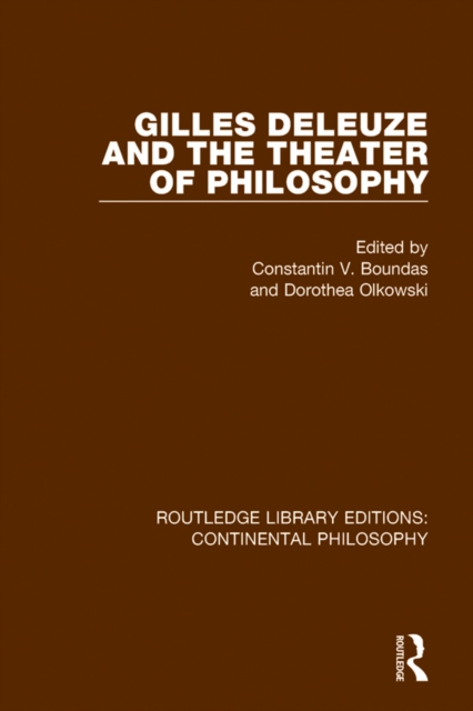 Gilles Deleuze and the Theater of Philosophy, EPUB eBook
