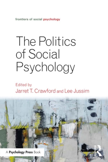 Politics of Social Psychology, PDF eBook