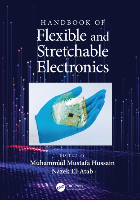 Handbook of Flexible and Stretchable Electronics, PDF eBook