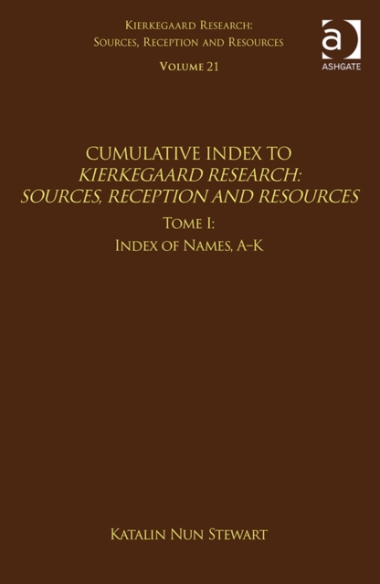 Volume 21, Tome I: Cumulative Index : Index of Names, A-K, EPUB eBook