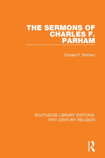 The Sermons of Charles F. Parham, PDF eBook