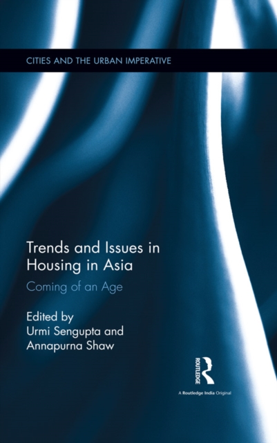 Trends and Issues in Housing in Asia : Coming of an Age, EPUB eBook
