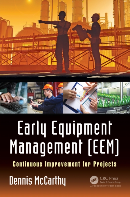 Early Equipment Management (EEM) : Continuous Improvement for Projects, EPUB eBook